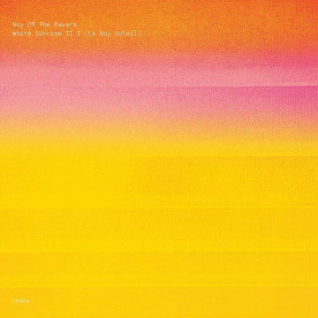 Roy Of The Ravers - White Line Sunrise II.I - Roy Of The Ravers - White Line Sunrise II.I (Le Roy Soleil) [2xLP] (Vinyl) - 