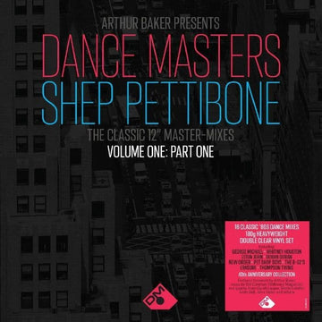 Arthur Baker Presents Dance Masters - The... - One of the most successful and celebrated remixers of the 1980’s, The SHEP PETTIBONE Master Mixes Vol One, Part One & Part Two feature 16 classic tracks on each, compiled and sequenced by Wayne Dickson... - D Vinly Record