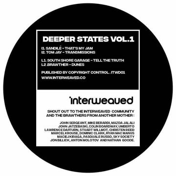 Sandile / Tom Jay / South Shore Garage / Brawther - Deeper States Vol 1 - Artists Sandile, Tom Jay, South Shore Garage, Brawther Genre Deep House Release Date 18 February 2022 Cat No. ITWD 01 Format 12