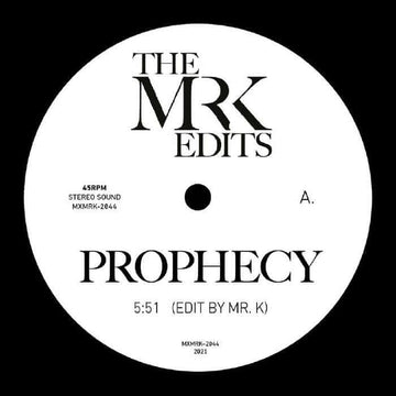 Mr K - Edits By Mr K: Prophecy - Artists Mr K Genre Disco, Edits Release Date January 31, 2022 Cat No. MXMRK 2044 Format 12