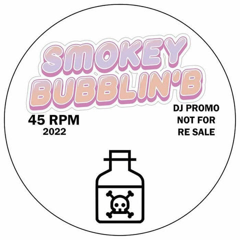 Smokey Bubblin' B - Poison - Artists Smokey Bubblin' B Genre UK Garage Release Date 20 May 2022 Cat No. SBB 003 Format 12" Vinyl - Smokey Bubblin' B - Smokey Bubblin' B - Smokey Bubblin' B - Smokey Bubblin' B - Poison - Smokey Bubblin' B - Smokey Bubblin' - Vinyl Record