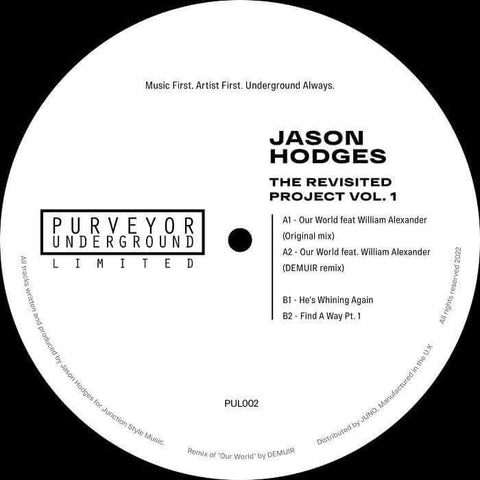 Jason Hodges - The Revisited Project Vol 1 - Artists Jason Hodges Genre Deep House Release Date 24 June 2022 Cat No. PUL 002 Format 12" Vinyl - Purveyor Underground Limited - Vinyl Record