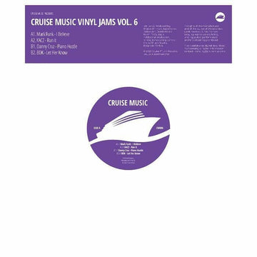 Various - 'Cruise Music Vinyl Jams Vol 6' Vinyl - Artists Genre Disco House, Deep House Release Date 15 July 2022 Cat No. CM 006 Format 12