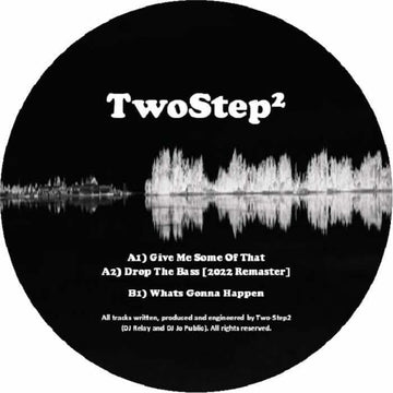 Twostep2 - Give Me Some Of That - Artists Twostep2 Genre UK Garage Release Date 2 Aug 2022 Cat No. JPR 003 Format 12