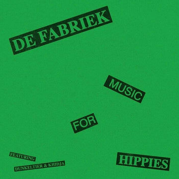 De Fabriek - Music For Hippies - Artists De Fabriek Dunkeltier Genre Coldwave, Leftfield Release Date 2 Sept 2022 Cat No. PLA 043 Format 2 x 12
