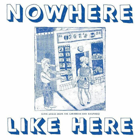 Various - Nowhere Like Here: Love Songs From The Caribbean & Diaspora - Artists Various Genre Reggae, Dub, Reissue Release Date 14 Oct 2022 Cat No. ERC 131 Format 2 x 12" Vinyl - Emotional Rescue - Emotional Rescue - Emotional Rescue - Emotional Rescue - Vinyl Record