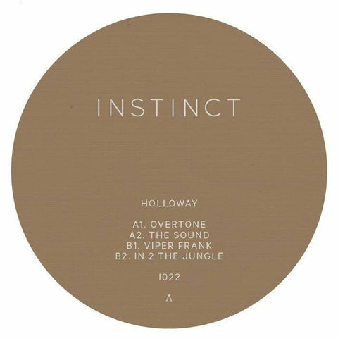 Holloway - Overtone - Artists Holloway Genre UKG, Speed Garage Release Date 25 Nov 2022 Cat No. INSTINCT 22 Format 12" Vinyl - Instinct - Instinct - Instinct - Instinct - Vinyl Record