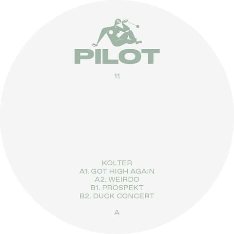 Kolter - Got High Again - Artists Kolter Genre Breakbeat Release Date 24 Feb 2023 Cat No. PILOT 11 Format 12" Vinyl - Pilot - Pilot - Pilot - Pilot - Vinyl Record