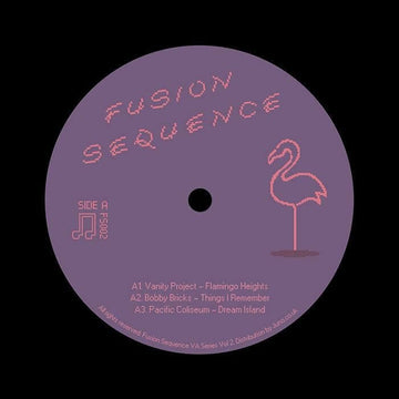 Fusion Sequence - Various 2 - Artists Vanity Project, Bobby Bricks, Pacific Coliseum, The Variable Club, Unknown Mobile, Laseech, Sorcerer Genre Balearic, Deep House Release Date 21 Apr 2023 Cat No. FS 002 Format 12
