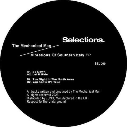 The Mechanical Man - Vibrations Of Southern Italy - Artists The Mechanical Man Genre Deep House Release Date 12 May 2023 Cat No. SEL 009 Format 12" Vinyl - Selections - Selections - Selections - Selections - Vinyl Record