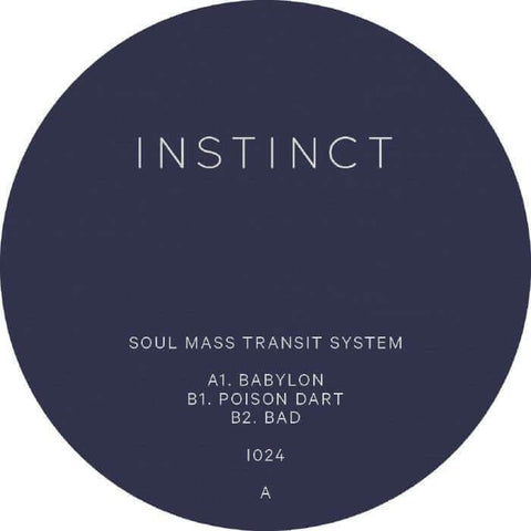 Soul Mass Transit System - Babylon - Artists Soul Mass Transit System Genre UK Garage Release Date 2023-6-2 Cat No. INSTINCT 24 Format 12" Vinyl - Instinct - Instinct - Instinct - Instinct - Vinyl Record