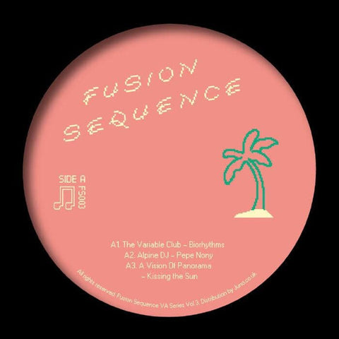 Various - Various 3 (FS 003) - Artists Various Genre Balearic House, Deep House Release Date 16 Jun 2023 Cat No. FS 003 Format 12" Vinyl - Fusion Sequence - Vinyl Record