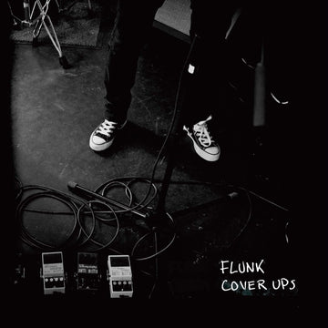 Flunk - Cover Ups, Vol 1 & 2 - Artists Flunk Genre Folk, Rock, Cover Release Date 21 Apr 2023 Cat No. BS265LP Format 2 x 12