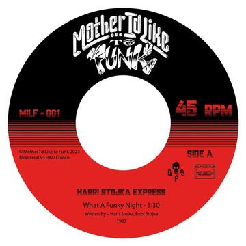 Harri Stojka Express - What a Funky Night / Marihuana - Artists Harri Stojka Express Genre Boogie, Disco, Jazz-Rock Release Date 6 Jan 2023 Cat No. MILF001 Format 7
