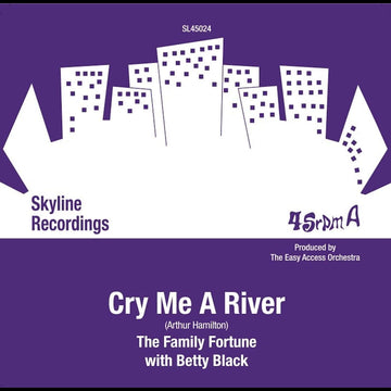 The Family Fortune Feat Betty Black - Cry Me A River - Artists The Family Fortune Feat Betty Black Genre Funk, Soul Release Date 10 Feb 2023 Cat No. SL45024 Format 7