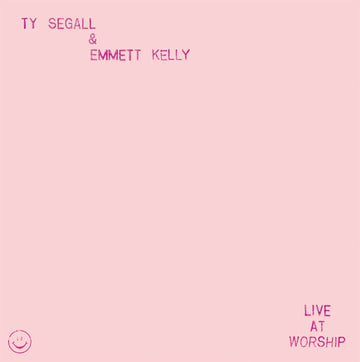 Ty Segall & Emmett Kelly - Live at Worship - Artists Ty Segall & Emmett Kelly Genre Indie Rock Release Date 24 Feb 2023 Cat No. DC878 Format 12