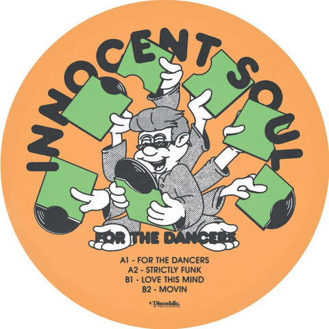Innocent Soul - For The Dancers - Artists Innocent Soul Genre Disco House Release Date 14 Jan 2022 Cat No. DD002 Format 12" Vinyl - Discodelic Records - Discodelic Records - Discodelic Records - Discodelic Records - Vinyl Record