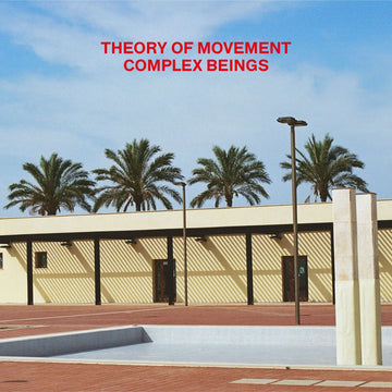 Theory Of Movement - Complex Beings - Grant & Dan Piu return with their Theory Of Movement moniker on Duke Distribution, crafting another four slabs of deep, undulating, rhythmic homages to house's past, present and future... - Dukes Distribution - Dukes Vinly Record
