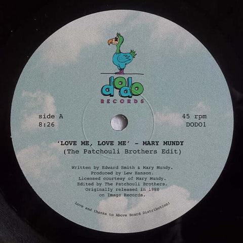 Mary Mundy - Love Me, Love Me - Artists Mary Mundy, Patchouli Brothers Genre Disco, Edits Release Date February 25, 2022 Cat No. DOD01 Format 12" Vinyl - Dodo Records - Dodo Records - Dodo Records - Dodo Records - Vinyl Record
