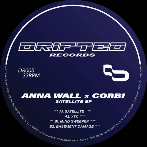 Anna Wall & Corbi - Satellite - Artists Anna Wall & Corbi Genre Techno, Breakbeat Release Date 9 Jun 2023 Cat No. DR005 Format 12" Vinyl - Drifted Records - Drifted Records - Drifted Records - Drifted Records - Vinyl Record