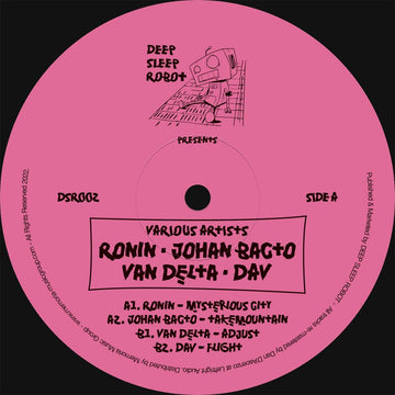 Various - 'DSR002' Vinyl - Artists Ronin, Johan Bacto, Van Delta, Dav Genre Tech House, Deep House Release Date April 8, 2022 Cat No. DSR002 Format 12