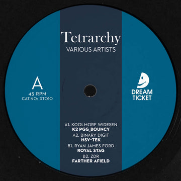 Various Artists - Tetrarchy - Various Artists - Tetrarchy - Dream Ticket celebrates 10 releases on this planet with a VA matching old label favourites with fresh new blood. Multidisciplinary artist Koolmorf Widesen kicks things off with a madcap acid squi Vinly Record
