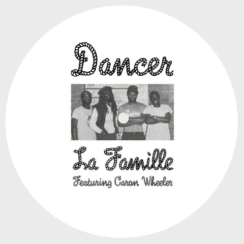 La Famille & Caron Wheeler - Dancer - Artists La Famille & Caron Wheeler Genre Disco, Boogie Release Date 17 June 2022 Cat No. FSR116 (17/06) Format 12" Vinyl - Freestyle Records - Freestyle Records - Freestyle Records - Freestyle Records - Vinyl Record