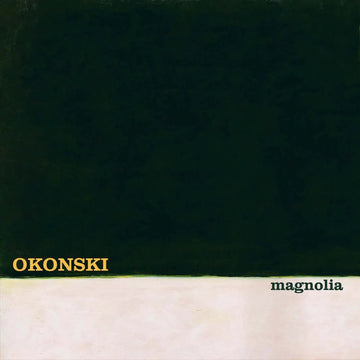 Okonski - Magnolia - Artists Okonski Genre Soul-Jazz, Soul, Jazz Release Date 24 Feb 2023 Cat No. CLMN12053LP Format 12