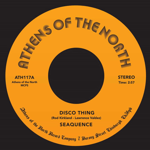 Seaquence - Disco Thing - Artists Seaquence Genre Soul, Disco Release Date February 25, 2022 Cat No. ATH117 Format 7" Vinyl - Athens of the North - Athens of the North - Athens of the North - Athens of the North - Vinyl Record