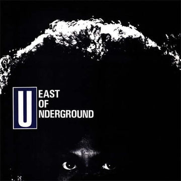 East Of Underground - East Of Underground - Artists East Of Underground Genre Soul, Funk Release Date 15 April 2022 Cat No. NA5223LP Format 12