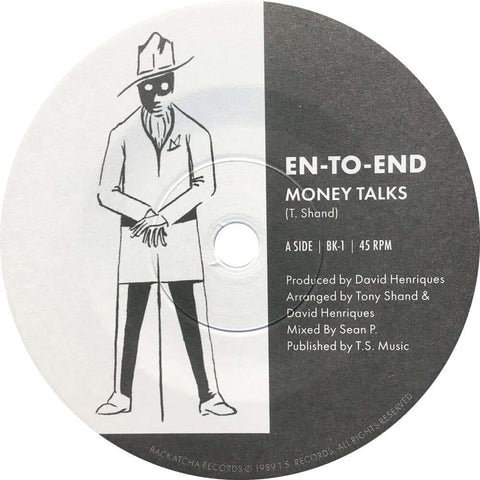 En-To End - Money Talks - Artists En-To End Genre Street Soul, Reissue Release Date 1 Jan 2021 Cat No. BK-1 Format 7" Vinyl - Backatcha Records - Backatcha Records - Backatcha Records - Backatcha Records - Vinyl Record