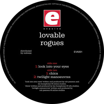 Lovable Rogues - 'Look Into You Eyes / Chica / Twilight Manouvres' Vinyl - Artists Lovable Rogues Genre Tech House Release Date 16 Dec 2022 Cat No. EVA001 Format 12