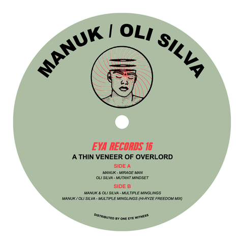 Manuk & Oli Silva - A Thin Veneer Of Overlord - Artists Oli Silva, Manuk, Hi-Ryze Genre Techno, Breakbeat Release Date February 9, 2022 Cat No. EYA016 Format 12" Vinyl - EYA Records - Vinyl Record