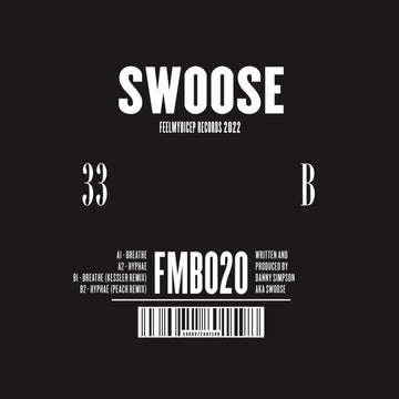 Swoose - Breathe - Artists Swoose, Kessler, Peach Genre Techno, Breaks Release Date 27 Jan 2023 Cat No. FMB020 Format 12