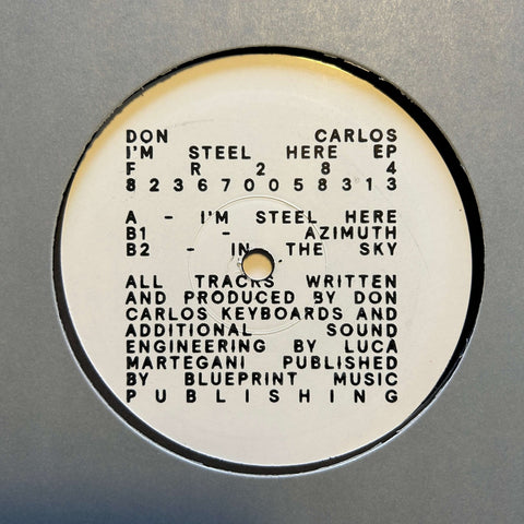 Don Carlos - I'm Steel Here - Artists Don Carlos Genre Italo House, Deep House Release Date 17 Feb 2023 Cat No. FR284 Format 12" Vinyl, Ltd. to 250 Copies - Freerange Records - Freerange Records - Freerange Records - Freerange Records - Vinyl Record