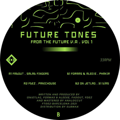 Various - From The Future Vol. 1 - Various - From The Future Vol. 1 (Vinyl) - Formas, Fdez, Fadout & On Jetlag! Future Tones Records is back. After the first EP they are proud to announce the Various Artists 'From The Future Vol. 1'. Vinyl, 12", EP. Vario - Vinyl Record
