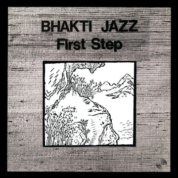 Bhakti Jazz - 'First Step' Vinyl - Artists Bhakti Jazz Genre Jazz, Bop Release Date 1 July 2022 Cat No. PT063LP Format 12