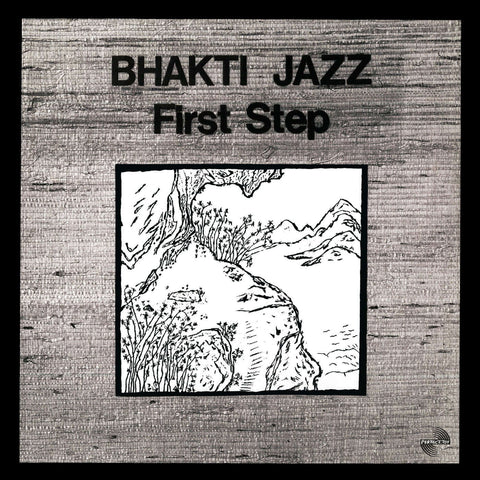 Bhakti Jazz - 'First Step' Vinyl - Artists Bhakti Jazz Genre Jazz, Bop Release Date 1 July 2022 Cat No. PT063LP Format 12" Vinyl - Perfect Toy - Vinyl Record