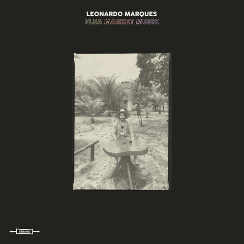 Leonardo Marques - 'Flea Market Music' Vinyl - Artists Leonardo Marques Genre Latin, MPB, Soul Release Date 30 Sept 2022 Cat No. 180GDULP09 Format 12" Vinyl - 180g x Disk Union - Vinyl Record