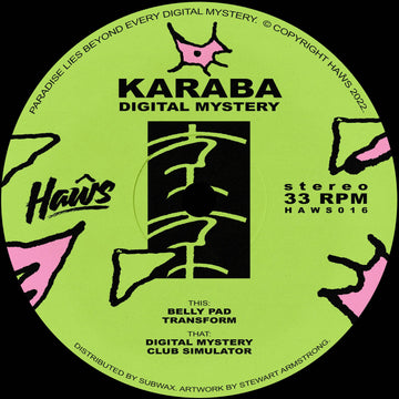 Karaba - 'Digital Mystery' Vinyl - Artists Karaba Genre Tech House, Breaks Release Date 8 July 2022 Cat No. HAWS016 Format 12