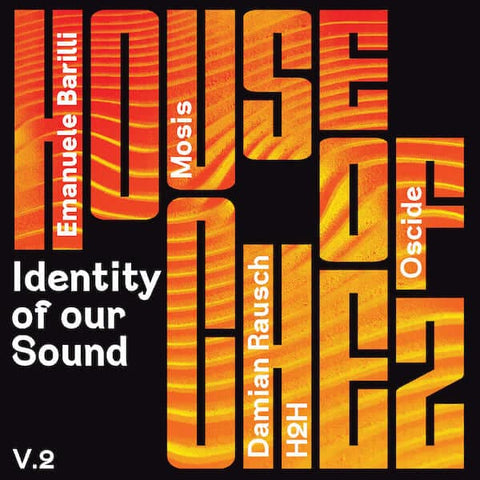 Various - Identity of our Sound Vol 2 - Artists Reilab Mosis King Jet Damian Rausch H2H Oscide Genre Tech House, Minimal Release Date 7 Oct 2022 Cat No. HOC02 Format 12" Vinyl - House of Chez - House of Chez - House of Chez - House of Chez - Vinyl Record