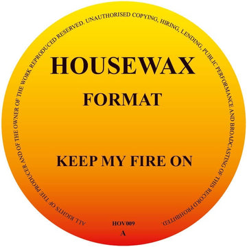 Format (Orlando Voorn) - Keep My Fire EP - - HOUSEWAX - HOUSEWAX - HOUSEWAX - HOUSEWAX Vinly Record