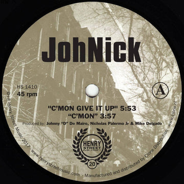 JohNick - C'mon Give It Up - Henry Street continues their quality string of reissues with JohNick's C'mon Give It Up. Including unreleased version C'mon and Light with Beats version... - Henry Street Music - Henry Street Music - Henry Street Music - Henry Vinly Record