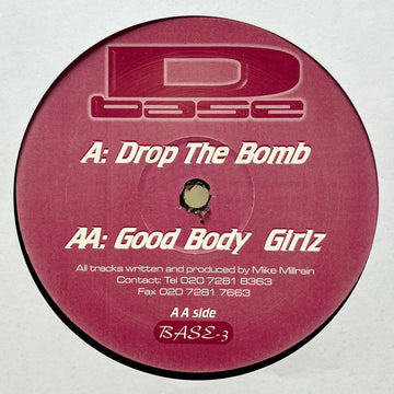 D Base - Drop The Bomb - Artists D Base Genre UK Garage Release Date 25 Feb 2000 Cat No. BASE-3 Format 12