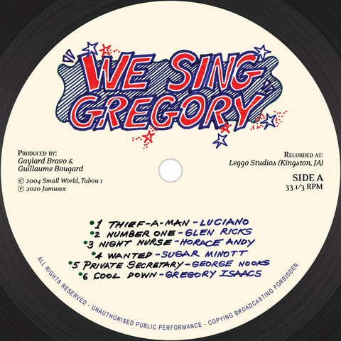 Various - We Sing Gregory LP - Various - We Sing Gregory LP (Vinyl) - Jamwax Records proudly presents We Sing Gregory. On this album, jamaican producer Bravo used the best roots and culture band, the undomitable Roots Radics, featuring Flabba Holt on bass - Vinyl Record