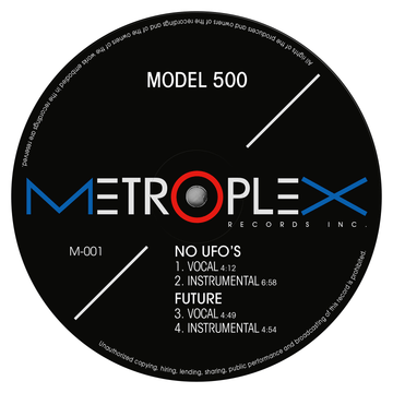 Model 500 - No UFO's - Artists Model 500 Genre Detroit Techno Release Date 24 Mar 2023 Cat No. M001 Format 12