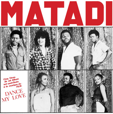 Matadi - Dance My Love Artists Matadi Genre Afro Disco, Funk, Reissue Release Date 14 Apr 2023 Cat No. LFRK01 Format 12