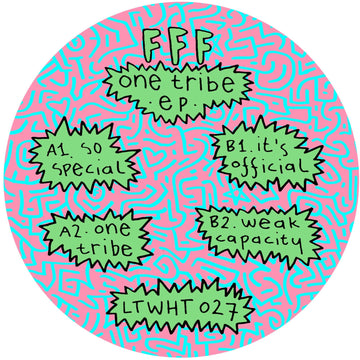 FFF - 'One Tribe' Vinyl - Artists FFF Genre Breakbeat Release Date 14 Jan 2022 Cat No. LTWHT027 Format 12