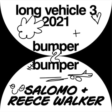 Salome & Reece Walker - Bumper 2 Bumper - Salome & Reece Walker - Bumper 2 Bumper - It's time to grow up (a bit) for the vehicle fam and step into a new territory with this collaborative artist EP - Long Vechile - Long Vechile - Long Vechile - Long Vechil Vinly Record