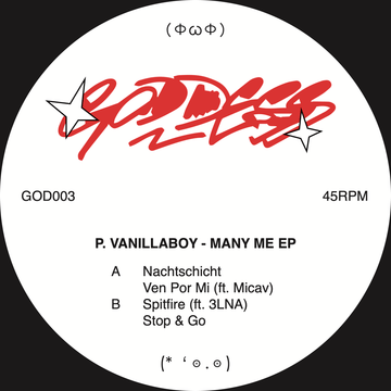P Vanillaboy - Many Me - Artists P. Vanillaboy Genre Electro Release Date 3 Oct 2022 Cat No. GOD003 Format 12